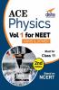 Ace Physics Vol 1 for NEET Class 11 AIIMS/ JIPMER 2nd Edition
