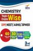 Chemistry Topic-wise & Chapter-wise Daily Practice Problem (DPP) Sheets for NEET/ AIIMS/ JIPMER 3rd Edition
