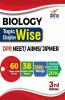 Biology Topic-wise & Chapter-wise Daily Practice Problem (DPP) Sheets for NEET/ AIIMS/ JIPMER - 3rd Edition