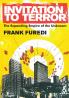 Invitation to Terror: The Expanding Empire of the Unknown