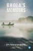 Bhola'S Memoirs