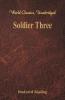 Soldier Three (World Classics Unabridged)