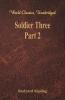 Soldier Three - Part 2 (World Classics Unabridged)