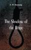 The Shadow of the Rope