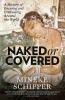 Naked or Covered: A History of Dressing and Undressing Aroun