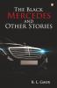 The Black Mercedes and Other Stories