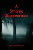 A Strange Disappearance