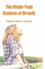 The Hindu-Yogi Science Of Breath