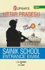 Uttar Pradesh Sanik School Entrance Exam