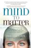 Mind To Matter