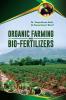 ORGANIC FARMING AND BIO-FERTILIZERS