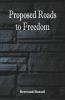 Proposed Roads To Freedom