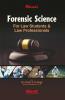 FORENSIC SCIENCE (for Law Students & Law Professionals)