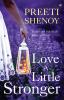Love A Little Stronger