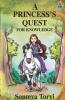 A Princesss Quest for Knowledge