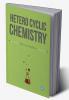 Hetero cyclic Chemistry