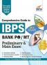 Comprehensive Guide to IBPS Bank PO/ MT Preliminary & Main Exam (7th Edition)