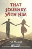 That Journey with Him