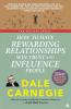 How to Have Rewarding Relationships Win Trust and Influence People (ENGLISH)