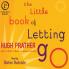 THE LITTLE BOOK OF LETTING GO (ENGLISH)