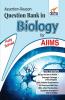 Assertion-Reason Question Bank in Biology for AIIMS