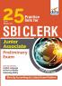 25 Practice Sets for New Pattern SBI Clerk Junior Associate Preliminary Exam 2nd Edition