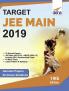 TARGET JEE Main 2019 (17 Solved Papers 2002-2018 + 10 Mock Tests) 19th Edition