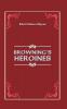 BROWNING’S HEROINES