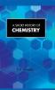 A Short History of Chemistry