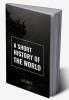 A Short History Of The World