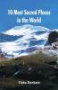 10 Most Sacred Places In The World