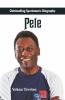 Outstanding Sportsman'S Biography - Pele