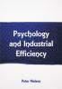 Psychology and Industrial Efficiency