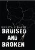 Bruised and broken