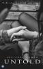 UNTOLD…Till the end of my time