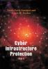 Cyber Infrastructure Protection - Vol I