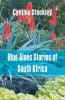 Blue Aloes Stories of South Africa