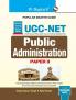 NTA-UGC-NET/JRF: Public Administration (Paper II) Exam Guide