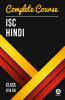 Complete Course Hindi: ISC Class 11 & 12