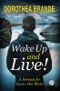 Wake Up and Live!