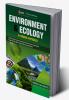 Environment & Ecology - A Dynamic Approach