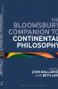 The Bloomsbury Companion to Continental Philosophy