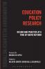 Education Policy Research: Design and Practice at a Time of Rapid Reform