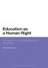 Education as a Human Right: Principles for a Universal Entitlement to Learning