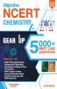 Objective NCERT Gear Up Chemistry for NEET 2021
