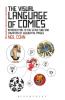 The Visual Language of Comics: Introduction to the Structure and Cognition of Sequential Images.