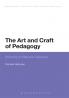 The Art and Craft of Pedagogy: Portraits of Effective Teachers