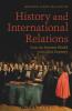 History and International Relations: From the Ancient World to the 21st Century