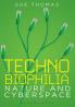 Technobiophilia: Nature and Cyberspace