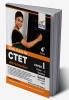 Study Guide for CTET Paper 1 (Class 1 - 5 teachers) with Past Questions 4th Edition